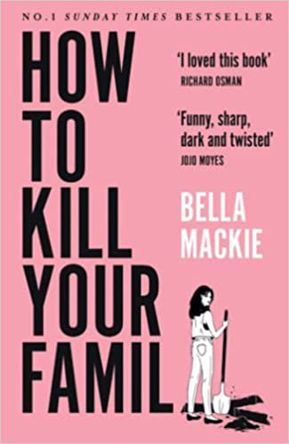 How to Kill Your Family