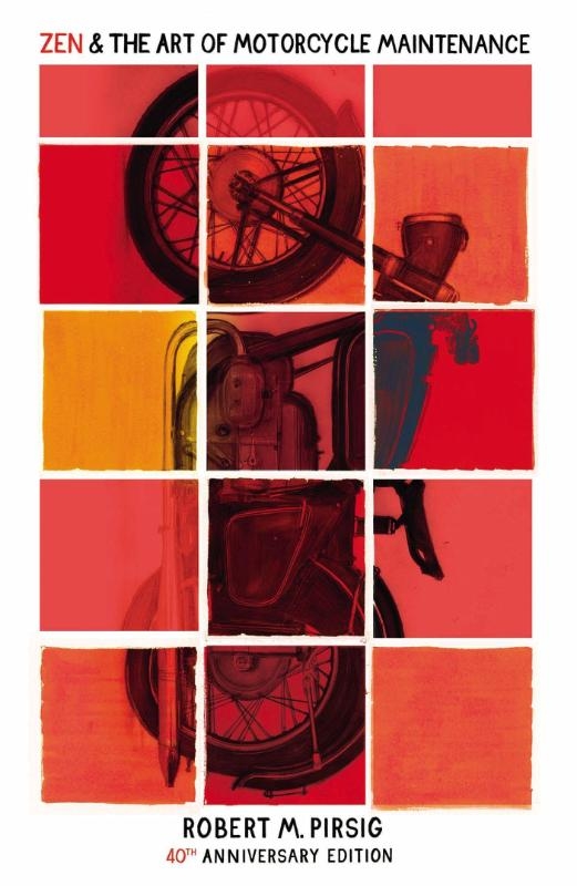 Zen and the Art of Motorcycle Maintenance