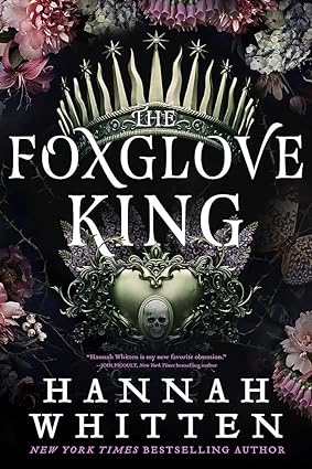 The Foxglove King