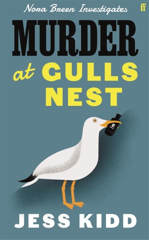 Murder at Gulls Nest: Nora Breen Investigates, the charming new historical seaside murder mystery, from much-loved author Jess Kidd