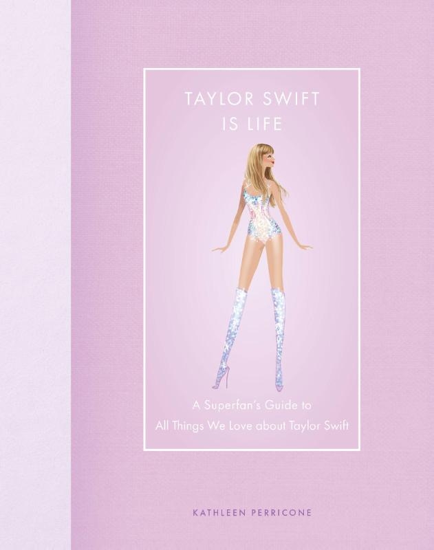 Taylor Swift Is Life