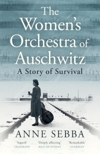 The Women’s Orchestra of Auschwitz