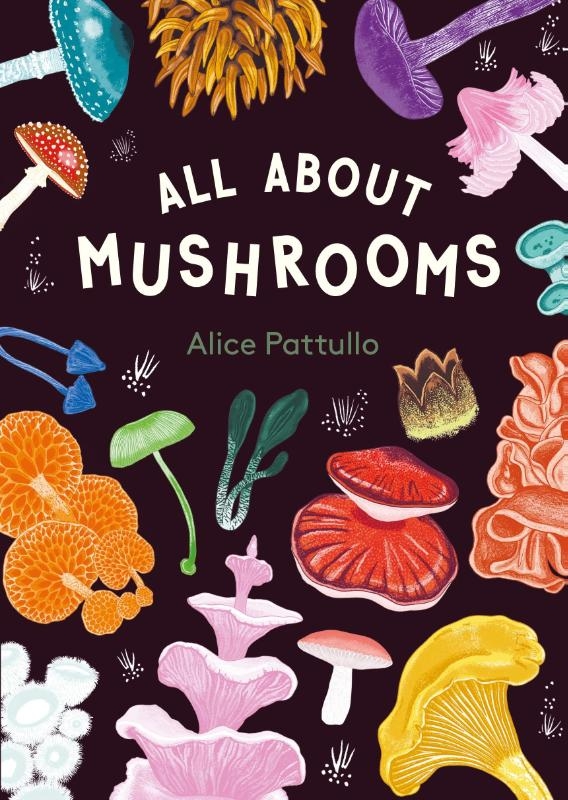 All About Mushrooms