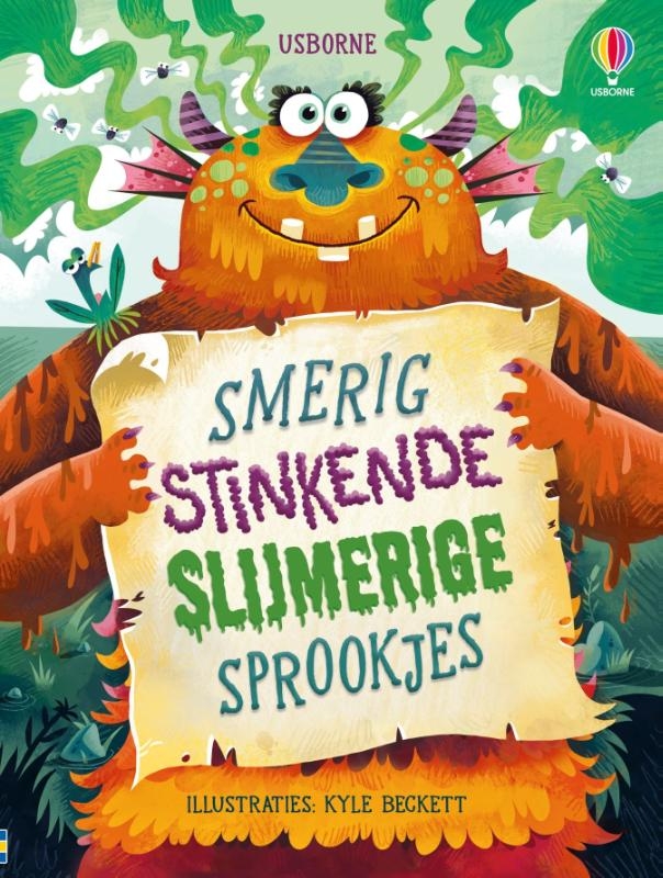 Smerig stinkende slijmerige sprookjes