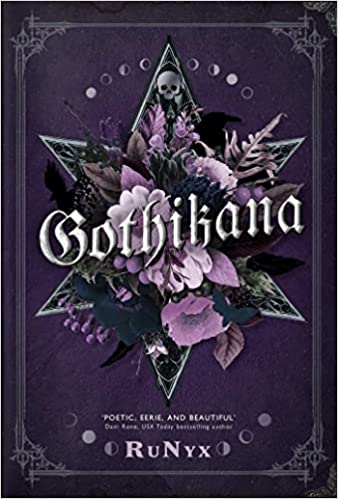Gothikana: A Dark Academia Gothic Romance: TikTok Made Me Buy It!