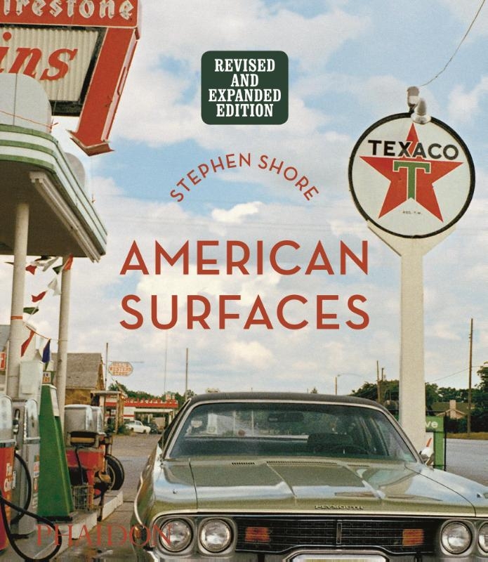 Stephen Shore: American Surfaces, Revised & Expanded Edition