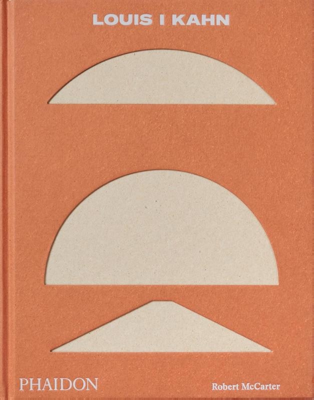 Louis I Kahn: Revised and Expanded