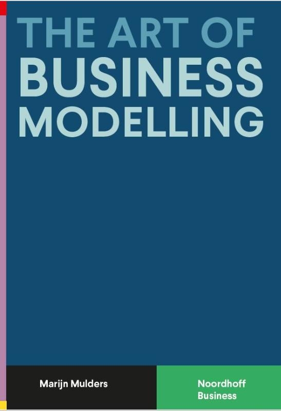 The Art of Business Modelling
