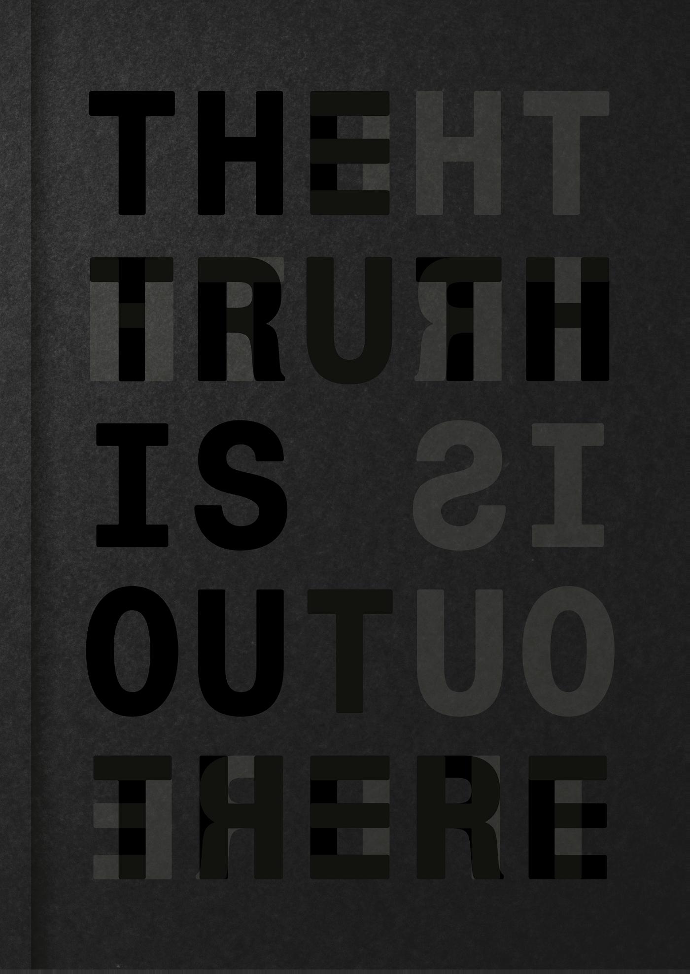 The Truth Is Out There