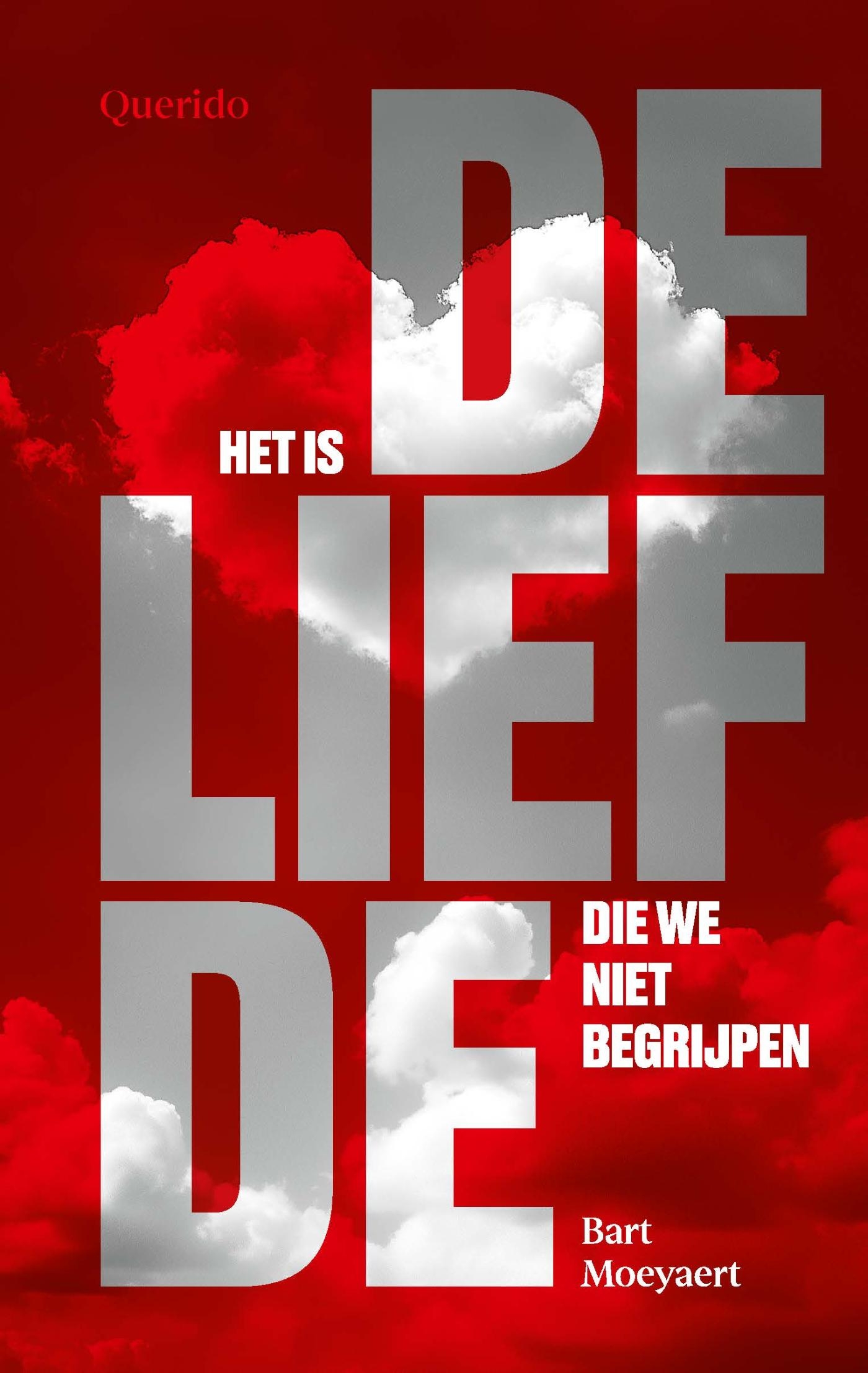 Het is de liefde die we niet begrijpen