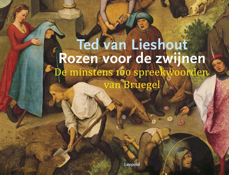 Rozen voor de zwijnen