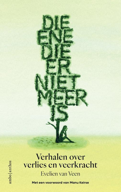 Die ene die er niet meer is
