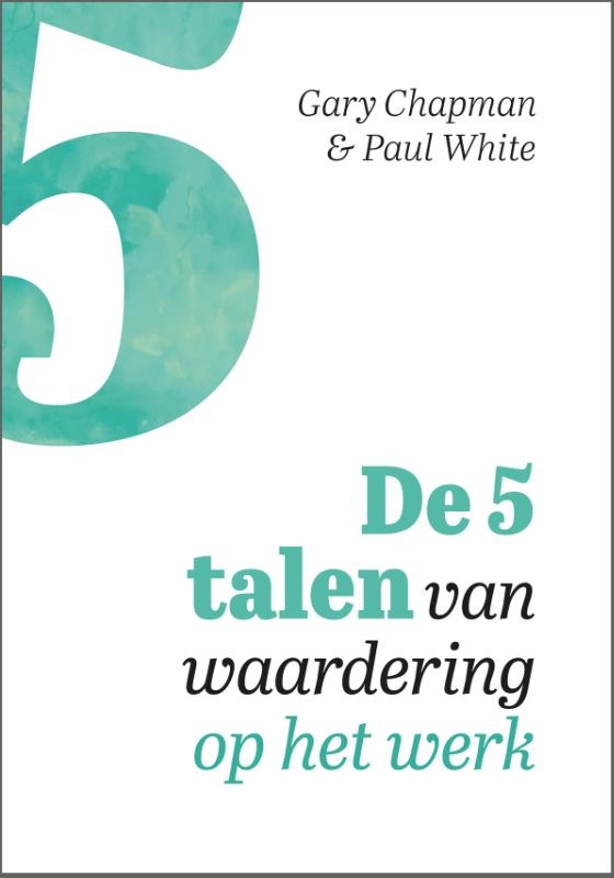 De 5 talen van waardering op het werk