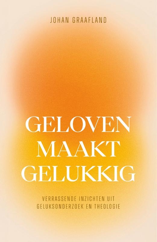 Geloven maakt gelukkig