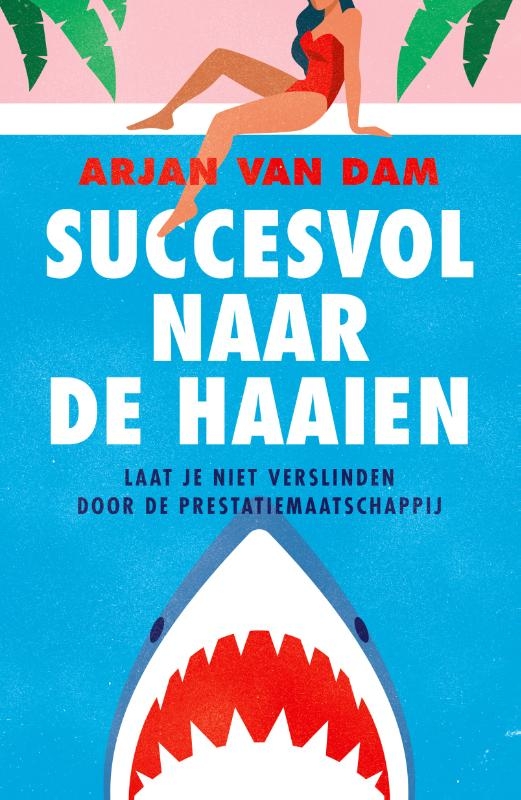 Succesvol naar de haaien