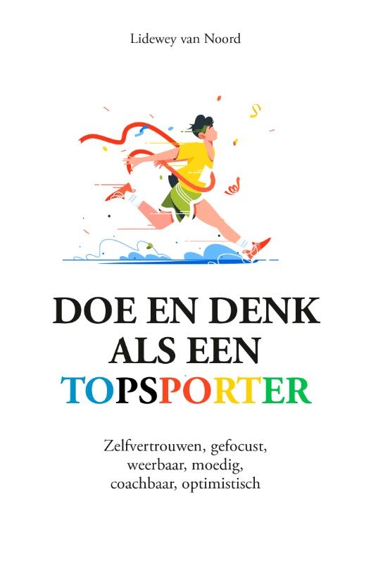 Doe en denk als een topsporter