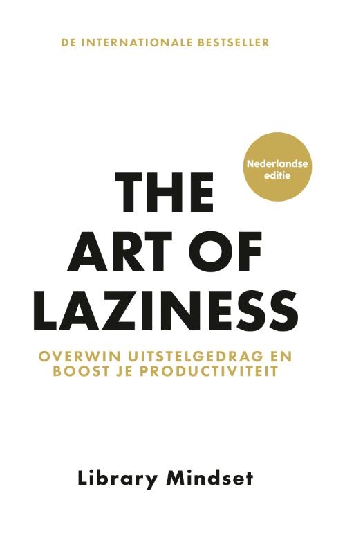 The Art of Laziness