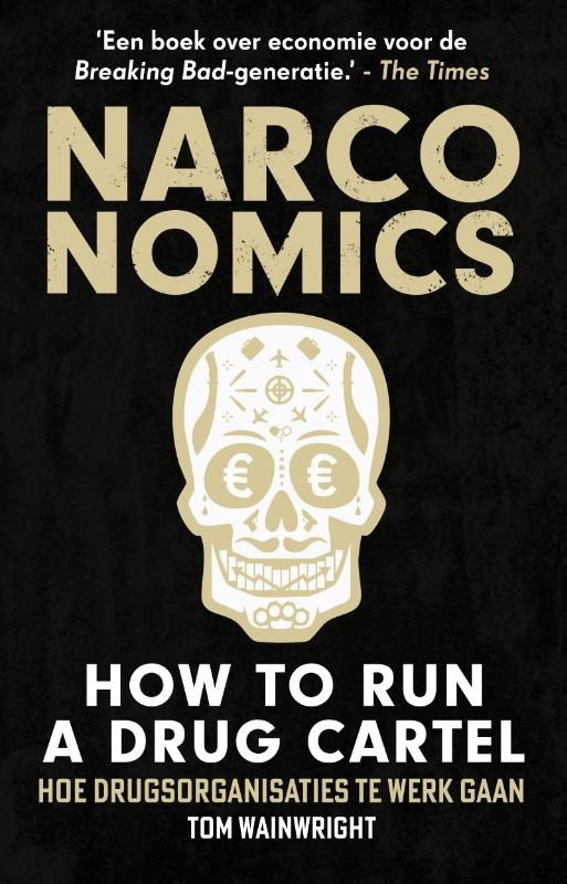 Narconomics: How to Run a Drug Cartel