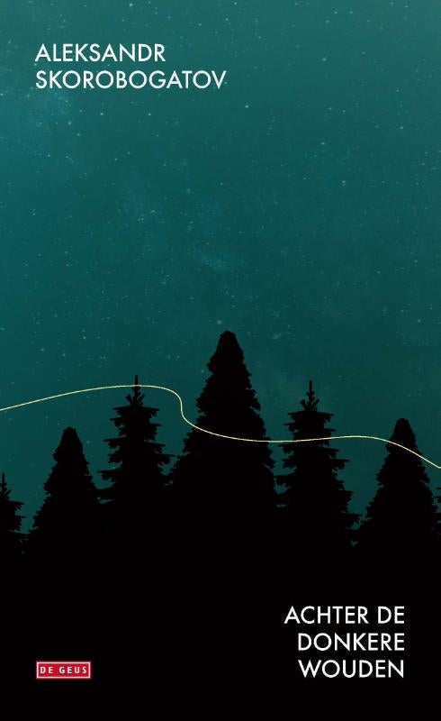 Achter de donkere wouden