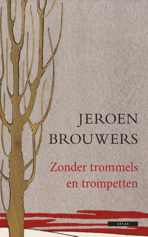 Zonder trommels en trompetten