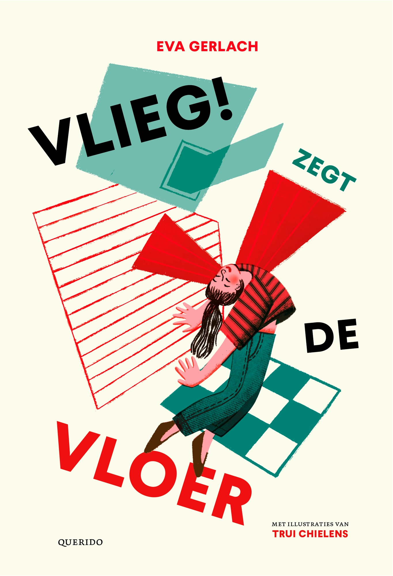 Vlieg! zegt de vloer