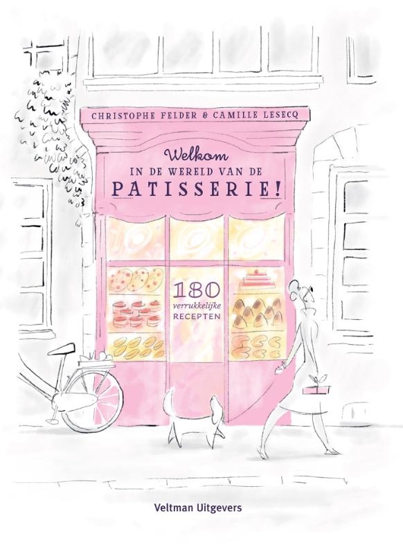 Welkom in de wereld van de patisserie!