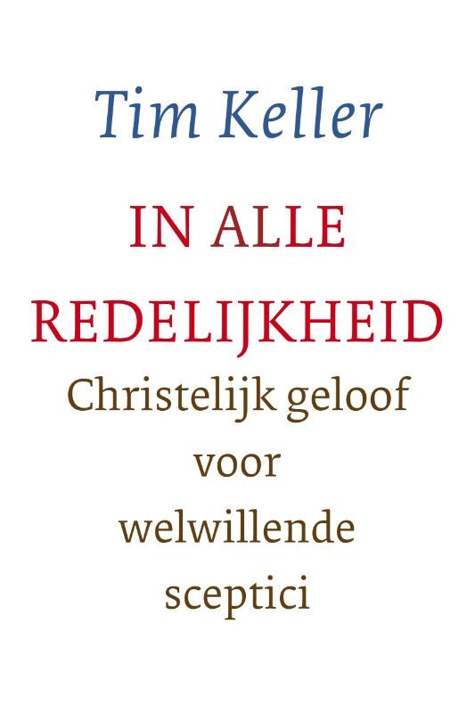 In alle redelijkheid
