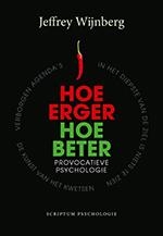 Hoe erger, hoe beter