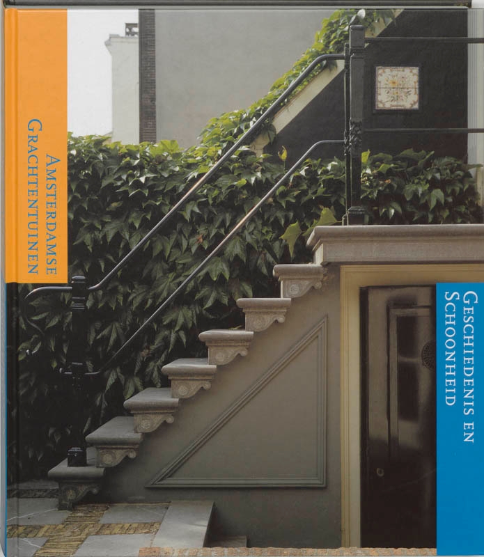 De Amsterdamse Grachtentuinen