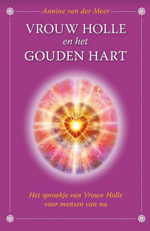 Vrouw Holle en het gouden hart