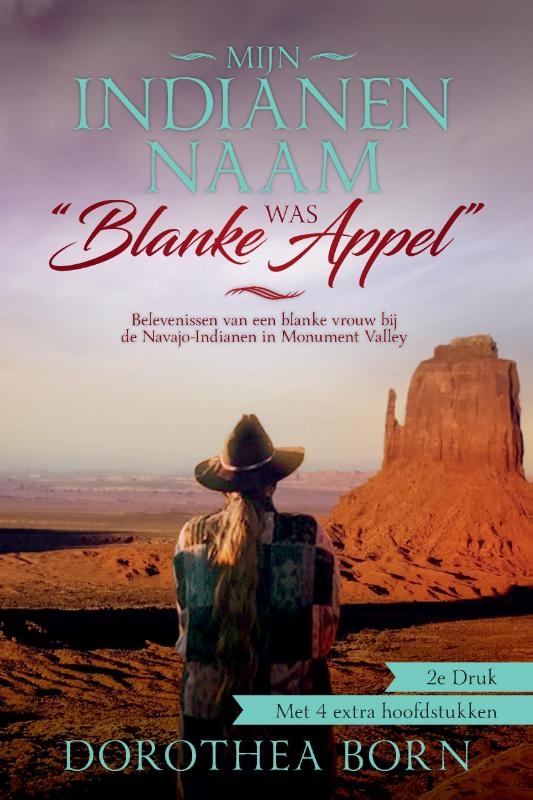Mijn indianennaam was "Blanke Appel"