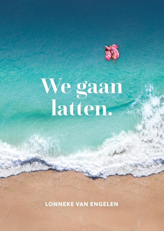 We gaan latten