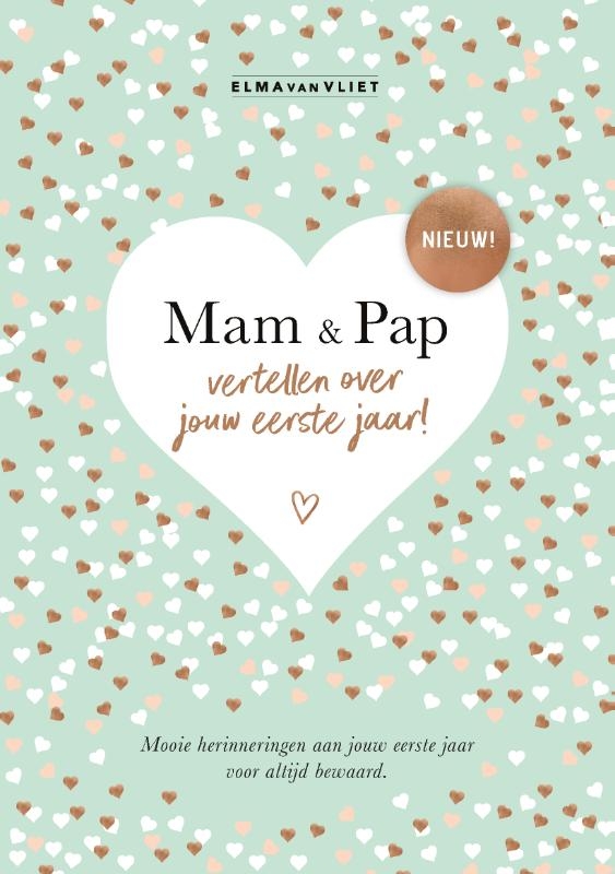 Mam en Pap vertellen over jouw eerste jaar
