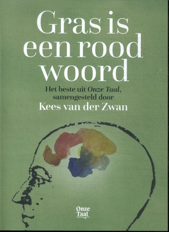 Gras is een rood woord