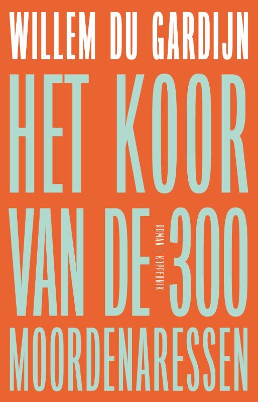 Het koor van de 300 moordenaressen