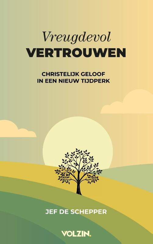 Vreugdevol vertrouwen