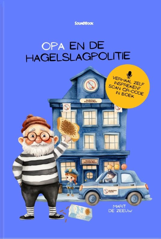 Opa en de Hagelslagpolitie