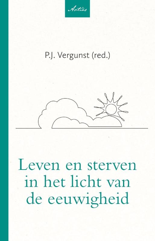Leven en sterven in het licht van de eeuwigheid