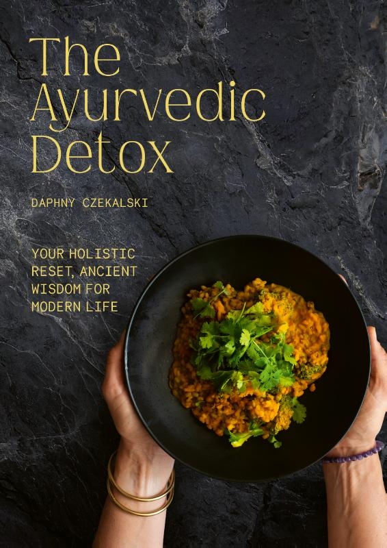 The Ayurvedic Detox