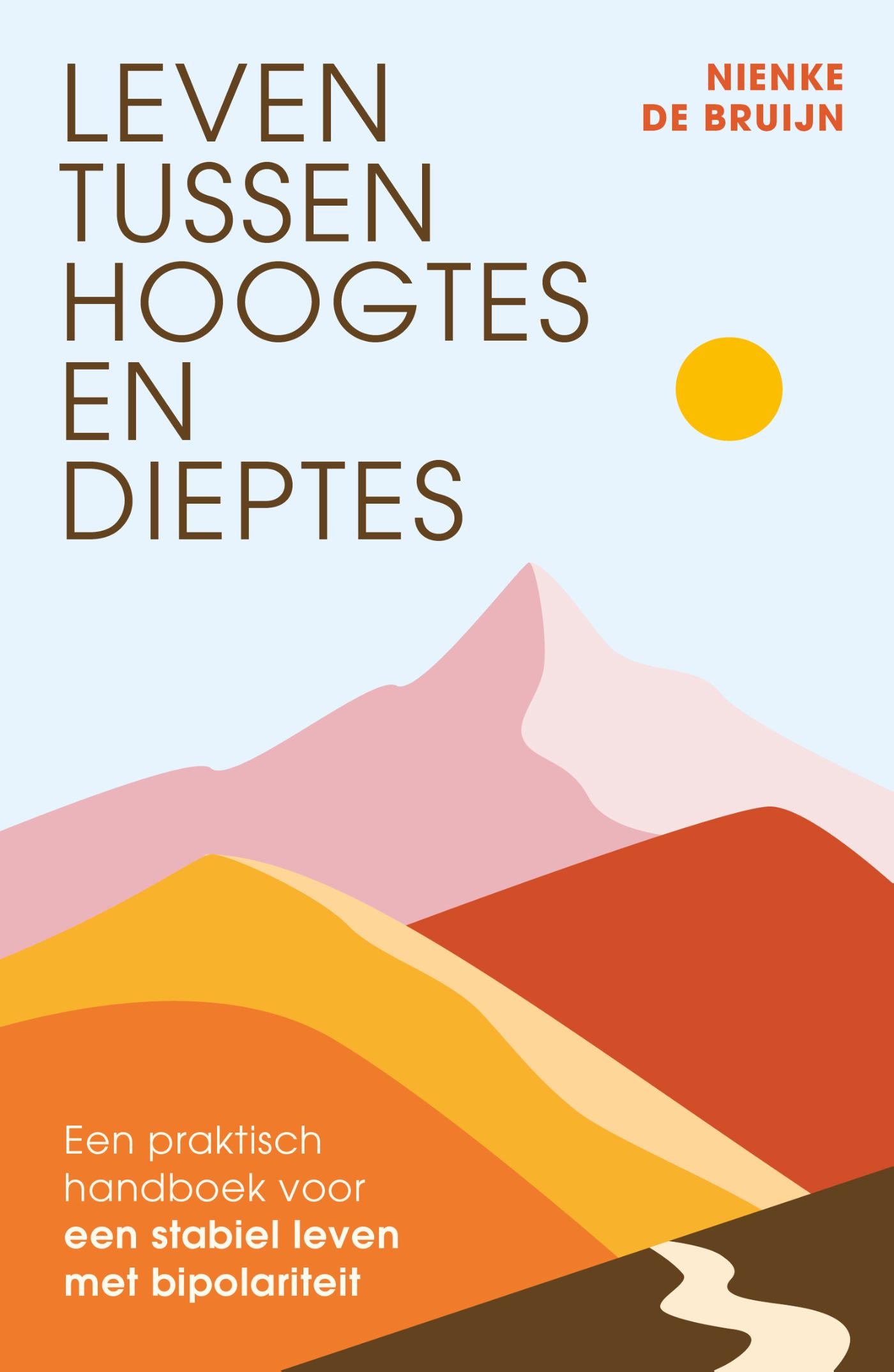 Leven tussen hoogtes en dieptes
