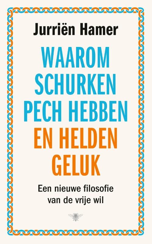 Waarom schurken pech hebben en helden geluk