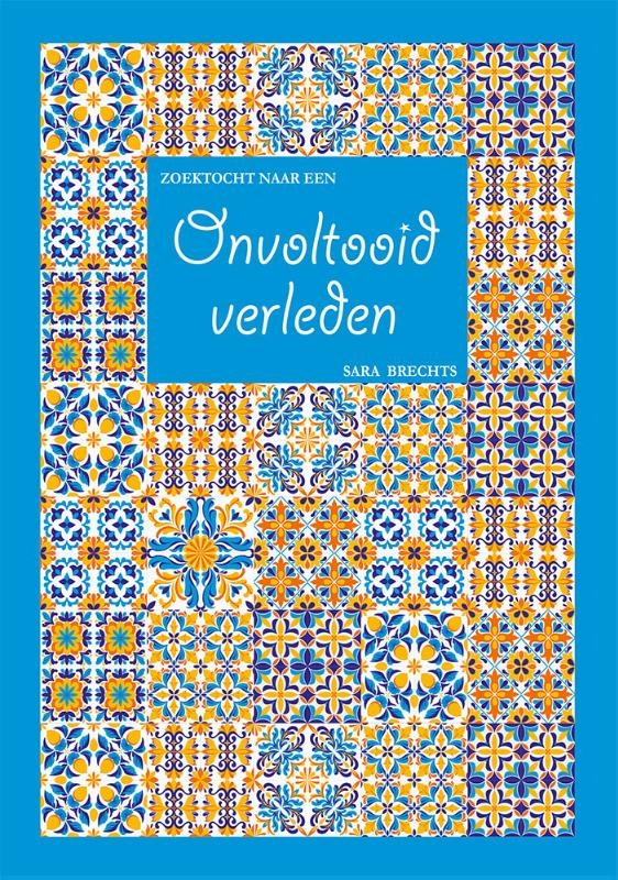 Zoektocht naar een onvoltooid verleden