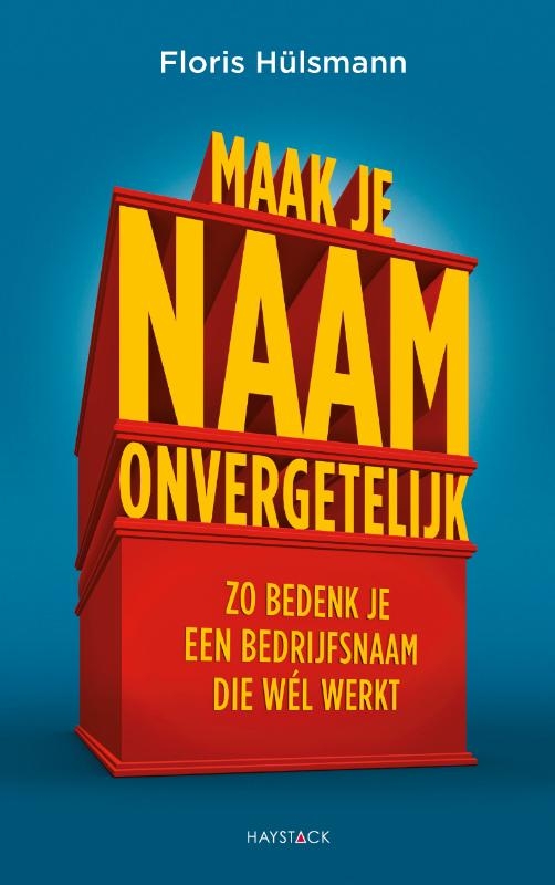 Maak je naam onvergetelijk