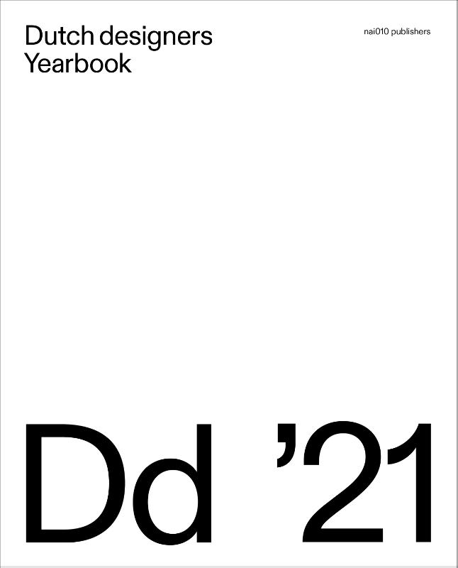Dutch designers Yearbook 2021