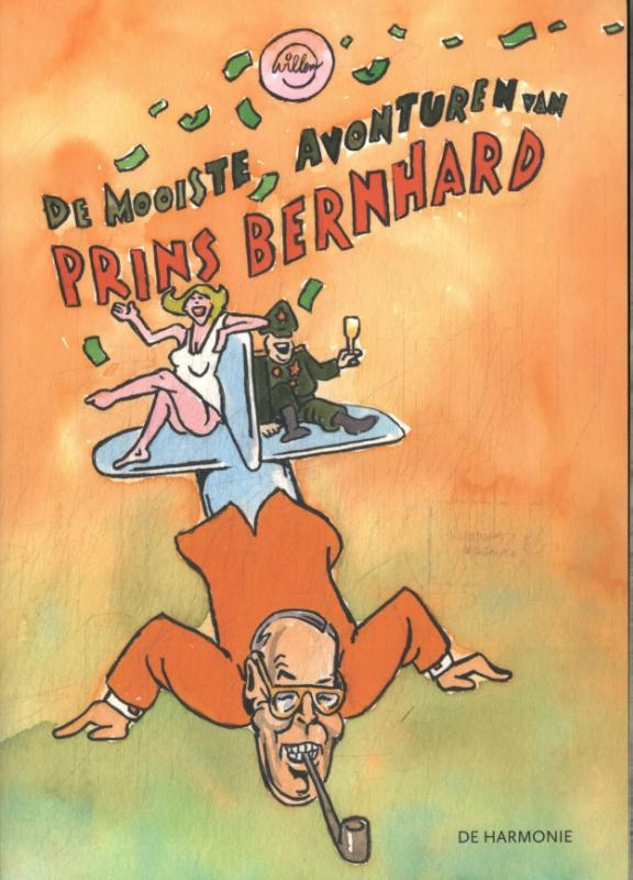 De mooiste avonturen van Prins Bernhard