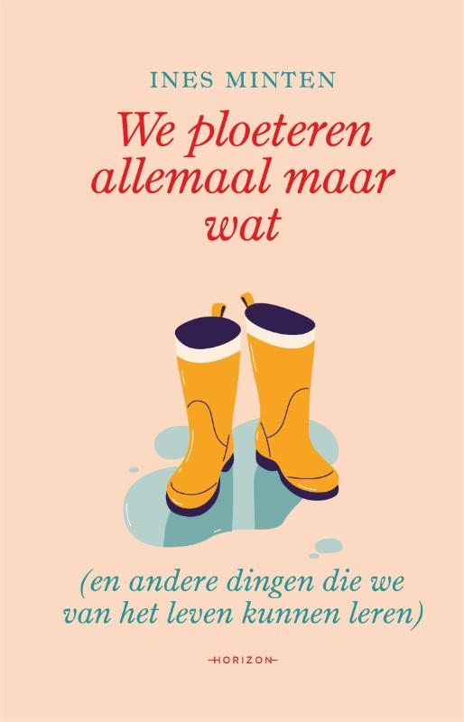 We ploeteren allemaal maar wat