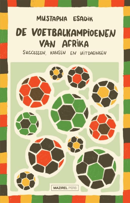 De voetbalkampioenen van Afrika