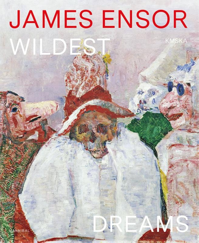 James Ensors wildest dreams