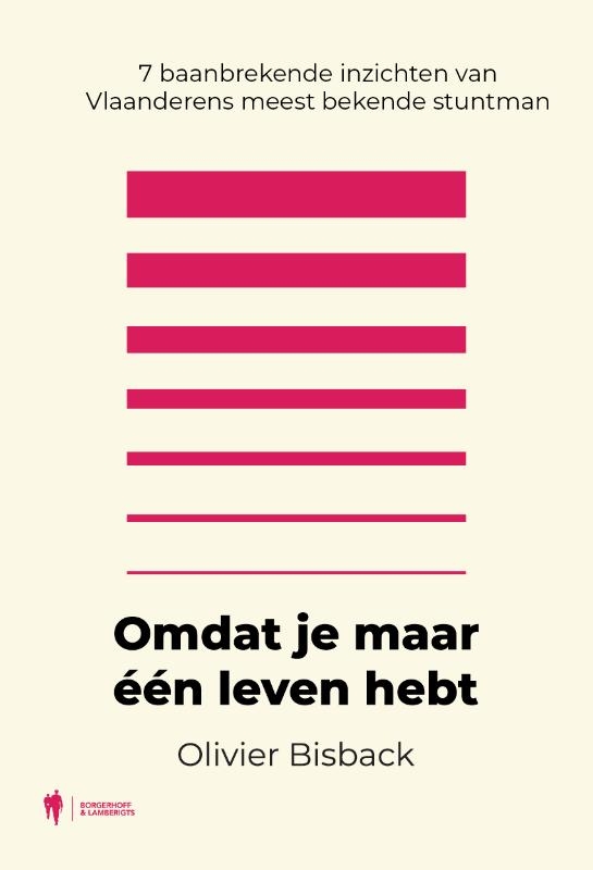 Omdat je maar één leven hebt
