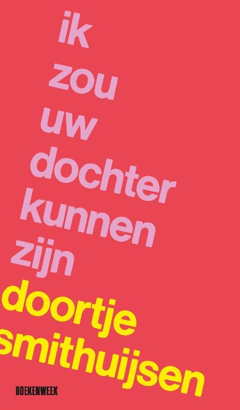 Ik zou uw dochter kunnen zijn - Thema-uitgave (essay) SET van 10 ex. Boekenweek 2026
